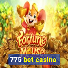 775 bet casino